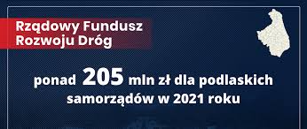 Logo name must be less than 31. Podlaskie Samorzady Otrzymaja Od Rzadu Ponad 205 Mln Zl Na Remont I Budowe Nowych Drog Podlaski Urzad Wojewodzki W Bialymstoku Portal Gov Pl