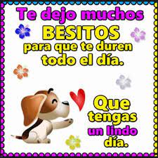 Maybe you would like to learn more about one of these? Que Tengas Un Lindo Dia Mensajes Y Frases