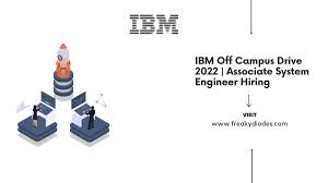 Ibm Off Campus Drive 2022 Ibm Associate System Engineer Hiring 2022 Off Campus Opportunity Freaky Diodes