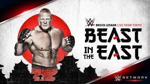 So many matches to watch! Full Card For Today S Beast In The East Wwe Network Special