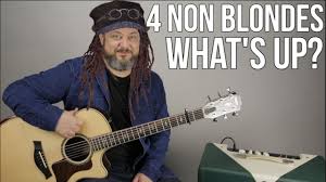 & what's up by 4 non blondes. 4 Non Blondes What S Up Guitar Lesson What S Going On 90 S Songs Youtube