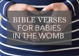 00:13:18 dear lord baby jesus, we also thank you for my wife's father, chip. 10 Bible Verses For Babies In The Womb Meditate On These Daily