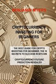 This makes tether great for investors who want to transact with their cryptocurrency. Cryptocurrency Investing For Beginners The Best Guide For Crypto Investing For Beginner The 10 Secrets To Success In Bitcoin Cryptocurrency Future P Paperback The Book Table