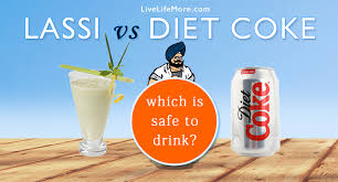Lassi Vs Diet Coke Which Is Safe To Drink