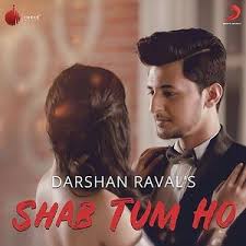 Check out the tum ho lyrics tum ho lyrics details song title: Shab Tum Ho Darshan Raval Mp3 Song Download Pagalworld Com