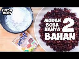 Cara Mudah Membuat Boba Dengan 2 Bahan Kenyal Anti Gagal Youtube