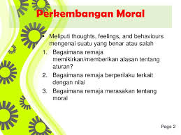 Individualisme dan tujuan adalah tahap kedua dari. Perkembangan Moral Remaja Ppt Download