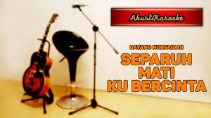 Gudang lagu terbaru, download mp3 gratis 2021. Dayang Nurfaizah Separuh Mati Ku Bercinta Karaoke Versi Akustik Youtube