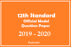 It question paper is unsold paper of b.com. 12th Plus Two Official Model Question Papers And Answer For Public Exam 2019 2020 Download Padasalai No 1 Educational Website
