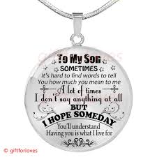 Best Birthday Gift For Son S Girlfriend To My Son Luxury Necklace Best Gift For Son Birthday Gift For Son You Will Understand Having You Is What I Live For 324so Girlfriend Gifts Birthday Gift For Wife Best Gift