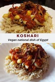 Koshari The Vegan National Dish Of Egypt Recipe Egyptian Food Recipes Vegetarian Recipes
