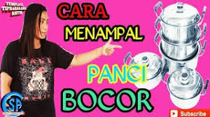 Kata suami, nama bahan yang dipakai untuk menambal panci ini, selotip tembaga. Cara Menambal Panci Bocor Dengan Pepsodent Youtube