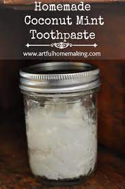 Homemade Coconut Mint Toothpaste Artful Homemaking Toothpaste Recipe Homemade Toothpaste Natural Toothpaste