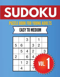 It's best left to sudoku fans that have been. Sudoku Puzzle Book For Young Adults Easy To Medium Vol 1 Sudoku Puzzles Suitable For Beginners Perfect Brain Teasers Best Gift For Sudoku Enthus Paperback Chapters Books Gifts