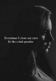 Every Time I Close My Eyes Lana Del Rey Log In Tumblr Lana Del Rey Lyrics Life Quotes Tumblr Lana Del Rey
