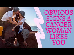 Tell her exactly how you feel—be upfront about it. 12 Obvious Signs A Cancer Woman Likes You Youtube