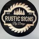 Rustic Sign By Design LLC
