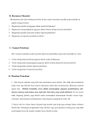 Rumusan masalah disusun berdasarkan identifikasi masalah. Makalah Penulisan Laporan Penelitian