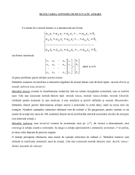 Pentru a rezolva sistemul de ecuații liniare poate fi o varietate de moduri, de exemplu prin metoda cramer sau metoda гауса sau alte moduri. Doc Rezolvarea Sistemelor De Ecuatii Liniare Emi Emi Academia Edu