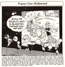 In the meantime, we can look forward to casting news about who sony will court to voice the iconic characters of popeye, olive and bluto. E C Segar Lambiek Comiclopedia