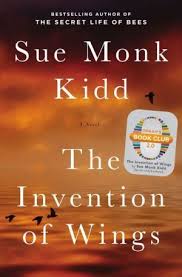 The Invention Of Wings With Notes Oprahs Book Club Sue Monk Kidd Books Book Club Books