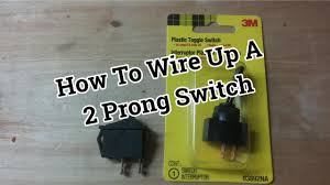 Options for north/south coil tap, series/parallel & more. How To Wire A 2 Prong On Off Toggle Switch Rocker Switch Youtube