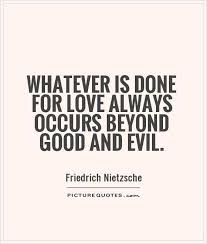 Evil Quotes Yahoo Image Search Results Evil Quotes Beyond Good And Evil Nietzsche