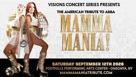 Mamma Mania LIVE at Foothills Performing Arts Center