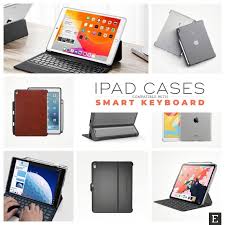 7 Best Ipad Cases Compatible With Smart Keyboard Ipad Case Best Ipad Ipad Air Case