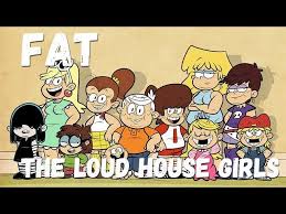 The powerpuff girls #14 issue navigation: The Loud House Female Characters As Fat Parody Youtube