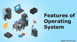 Features Of Operating System 7 Awesome Types Of Operating System