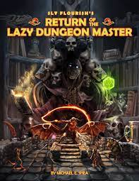 Return of the Lazy Dungeon Master - SlyFlourish | DriveThruRPG.com