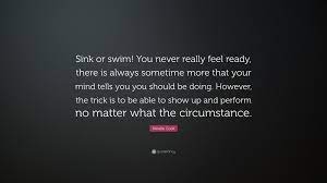 One such feature is level ii data. Natalie Cook Quote Sink Or Swim You Never Really Feel Ready There Is Always Sometime More That Your Mind Tells You You Should Be Doing H