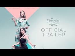 Blake Lively Gets Gone Girl Ed In A Simple Favor Trailer With Anna Kendrick Anna Kendrick Movies To Watch Good Movies To Watch