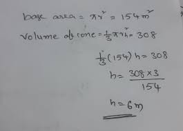 Identify the base radius of the cone and name this radius as r. The Area Of The Base Of A Right Cone Is 154 M2 And Its Volume Is 308 M2 The Height Of The Cone Is Brainly In