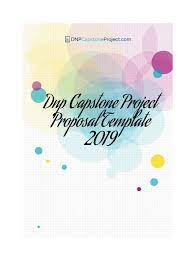 If you are new to the supply aspect of the situation you might need to refer to a sample proposal template to make sure that the bidding you want to. Dnp Capstone Project Proposal Template 2019 Flip Book Pages 1 5 Pubhtml5