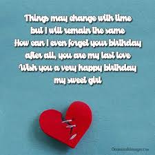 No one can ever replace you in my life and you deserve to know that i have forgiven you. What To Write In Ex Girlfriend S Birthday Card