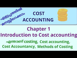 Cost Accounting Introduction To Cost Accounting Calicut University In Malayalam Youtube