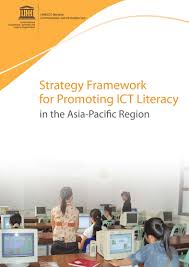 Mara skills institute, sabah skills & technology centre (sstc), industrial. Strategy Framework For Promoting Ict Literacy In The Asia Pacific Region Unesco Digital Library