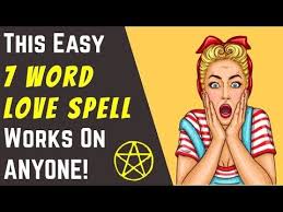 Love Spell Chant In Just 7 Words Say This And See Very Easy Love Spell Youtube Love Spell Chant Easy Love Spells Love Spells