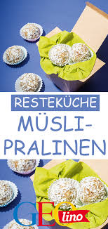 Muslipralinen Der Gesunde Snack Gesunde Snacks Rezepte Essen Fur Kinder