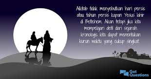 60.000 tahun, ke detik, notasi ilmiah. Pada Tahun Berapa Yesus Kristus Dilahirkan Kapan Yesus Lahir