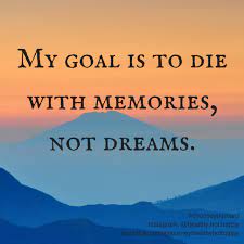 Memories Not Dreams Memories What Is Happiness Life Lessons