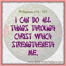 I can do all things through christ which strengthens me. I Can Do All Things Through Christ Which Strengtheneth Me Philippians 4 13 K