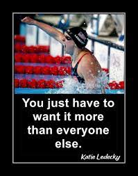 I try to make the good days great and take something positive from the days i'm not feeling good Katie Ledecky You Have To Want It More Quote Poster Swimming Motivational Wall Art Gift Arleyart Com