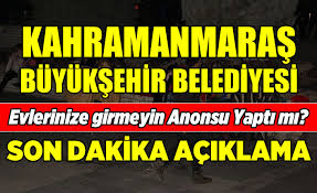 Elazığ'da 6.8 büyüklüğünde deprem meydana geldi. Kahramanmaras Buyuksehir Belediyesi Nden Deprem Aciklamasi Haberi