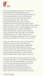 If By Rudyard Kipling A Tribute To Leander Starr Jameson And Written In The Form Of Paternal Advice To The Poet S Son The Poem If Is Inspirational Motiva