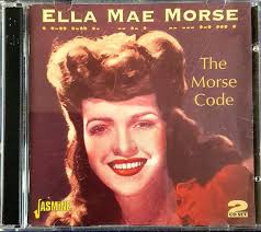 Ella Mae Morse: The Morse Code CD