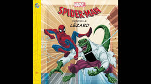 Marvel Spider Man Contre Le Lezard Youtube Copies disponibles de mon avis sur le méchant de spiderman de comics marvel « le lézard » en couleur allant du a5 au a3 du papier épais brillant. marvel spider man contre le lezard