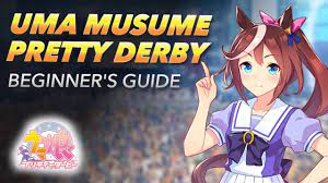 Uma Musume: Pretty Derby] Introduction & Beginner's Guide - YouTube